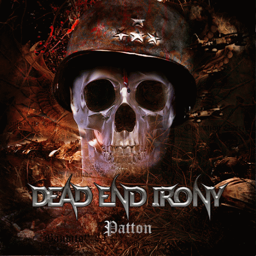 Dead End Irony : Patton